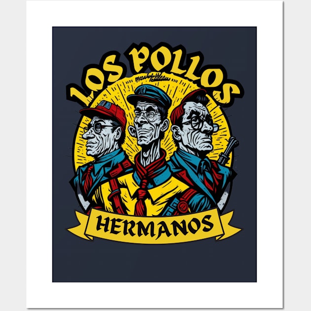 LOS Pollos Hermons Wall Art by samsamteez